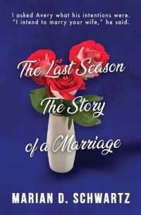The Last Season， the Story of a Marriage