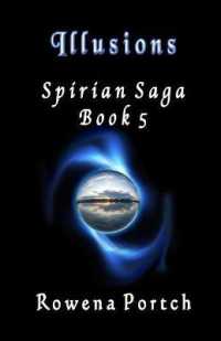 Illusions : Spirian Saga Book 5