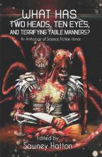 What Has Two Heads, Ten Eyes, and Terrifying Table Manners?: An Anthology of Science Fiction Horror