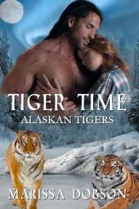 Tiger Time: Alaskan Tigers: Book One (Alaskan Tigers") 〈1〉