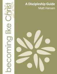 Becoming Like Christ : A Discipleship Guide (Black & White Version)