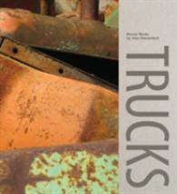 Trucks: Recent Works by John Himmelfarb -- Hardback