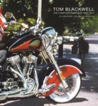 Tom Blackwell: the Complete Paintings, 1970-2014 -- Hardback