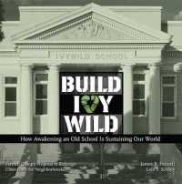 Build Ivywild : How Awakening an Old School Is Sustaining Our World: Fennell Group's Proposal to Redesign Cities from the Neighborhood Up