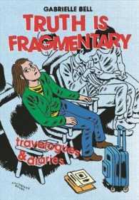 Truth is Fragmentary : Travelogues & Diaries