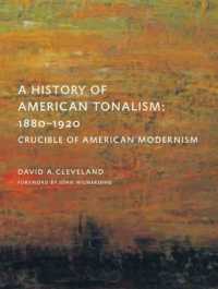 A History of American Tonalism : Crucible of American Modernism