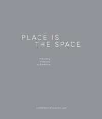 Place is the Space -- Paperback / softback