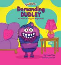 Demanding Dudley : The Power of Using Your Magic Words