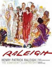 Henry Patrick Raleigh : The Confident Illustrator