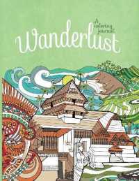 Wanderlust : A Coloring Journal