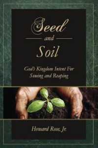 Seed & Soil : God's Kingdom Intent for Sowing and Reaping