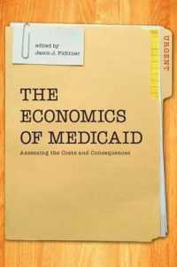 The Economics of Medicaid: Assessing the Costs and Consequences