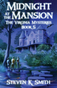 Midnight at the Mansion (Virginia Mysteries") 〈5〉