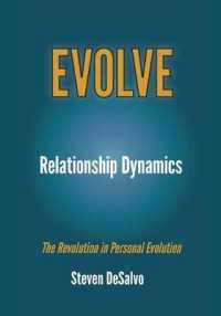 Relationship Dynamics: The Revolution in Personal Evolution (Evolve") 〈1〉