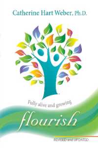 Flourish : Fully Alive and Growing