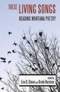 These Living Songs : Reading Montana Poetry