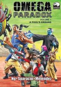 Omega Paradox: Volume 1 - A Fool's Errand