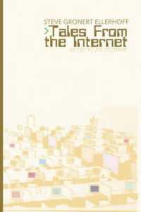 Tales from the Internet