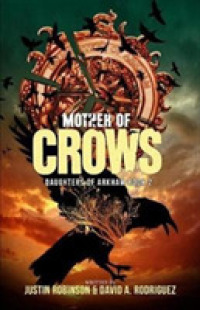 Mother of Crows : Daughters of Arkham - Book 2