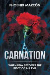 Carnation : When DNA Becomes the Root of all Evil (Carnation) （Softcover）