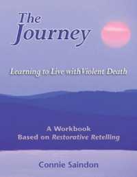 The Journey: Learning to Live with Violent Death
