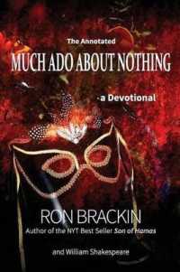 Much Ado about Nothing : a Bible study (The Gospel According to the Classics)