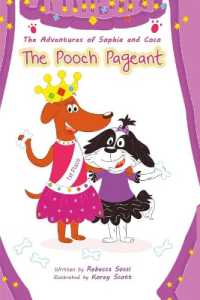 The Adventures of Sophia and Coco : The Pooch Pageant (The Adventures of Sophia and Coco)