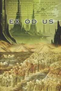 Exodus: Book II of When We Were Gods