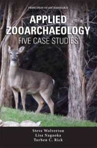 Applied Zooarchaeology : Five Case Studies (Principles of Archaeology)