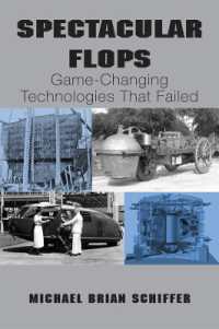 Spectacular Flops : Game-Changing Technologies That Failed