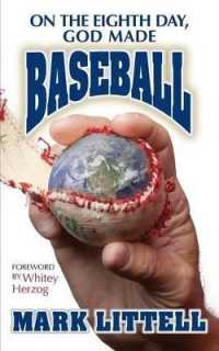 On the Eighth Day, God Made Baseball