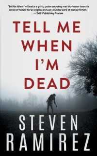 Tell Me When I'm Dead: Book One of Tell Me When I'm Dead (Tell Me When I'm Dead)