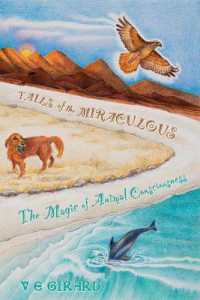 Tails of the Miraculous : : the Magic of Animal Consciousness (The Quantum Whisperer)
