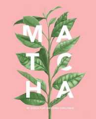 Matcha : A Lifestyle Guide