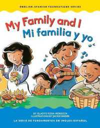 My Family and I / Mi Familia Y Yo (Foundations) （Board Book）