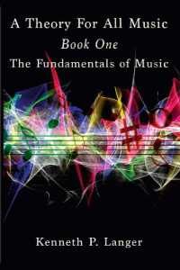 A Theory for All Music : Book One