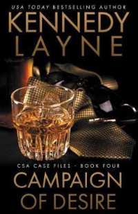 Campaign of Desire (Csa Case Files)