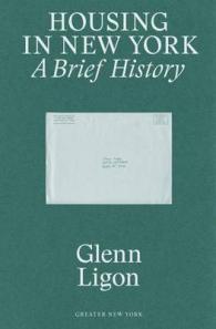 Housing in New York : A Brief History (Greater New York)