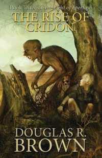 The Rise of Cridon (the Light of Epertase, Book Three) (Light of Epertase") 〈3〉 （2ND）