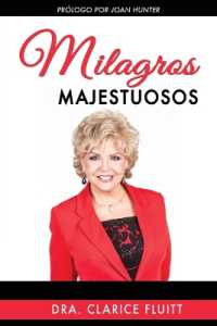 Milagros Majestuosos : Dios puede usar a una persona ordinaria para hacer cosas extraordinarias