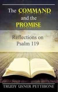 The Command and the Promise : Reflections on Psalm 119