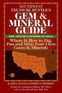 Southwest Treasure Hunter's Gem and Mineral Guide (6th Edition) : Where and How to Dig, Pan and Mine Your Own Gems and Minerals （6TH）