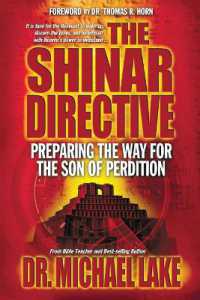 The Shinar Directive : Preparing the Way for the Son of Perdition's Return