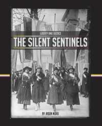 The Silent Sentinels (Liberty and Justice)