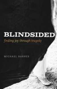 Blindsided, Finding Joy through Tragedy