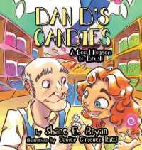 Dan D's Candies: A Good Reason to Brush