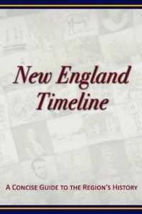 New England Timeline : A Concise Guide to the Region's History