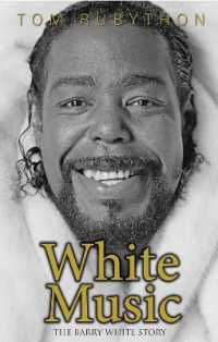 White Music : The Barry White Story