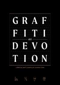 Graffiti as Devotion along the Nile and Beyond (Kelsey Museum Publication)