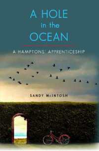 Hole in the Ocean: A Hamptons' Apprenticeship
